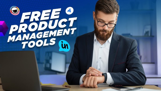 Free Product Management Tools – Complete Guide